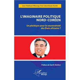 L'imaginaire politique Nord-Coréen