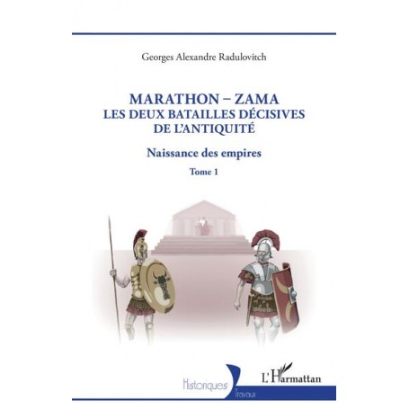 Marathon-Zama, les deux batailles décisives de l'Antiquité