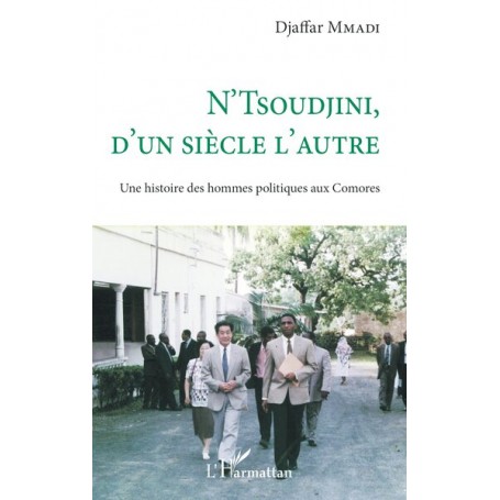 N'Tsoudjini, d'un siècle l'autre