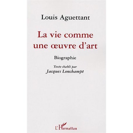 La vie comme une oeuvre d'art