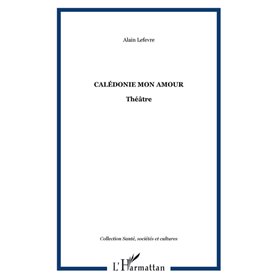 Calédonie mon amour