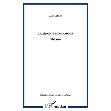 Calédonie mon amour