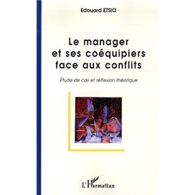 Le manager et ses coéquipiers face aux conflits