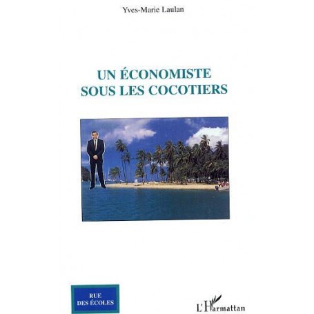 Un économiste sous les cocotiers