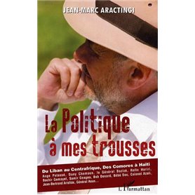 La Politique à mes trousses