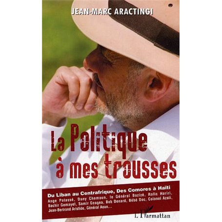 La Politique à mes trousses