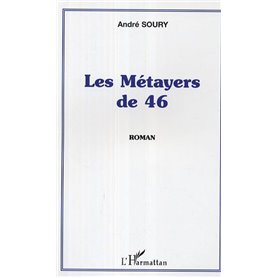 Les Métayers de 46