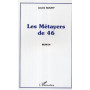 Les Métayers de 46