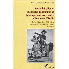 Anticléricalisme, minorités religieuses et échanges culturels