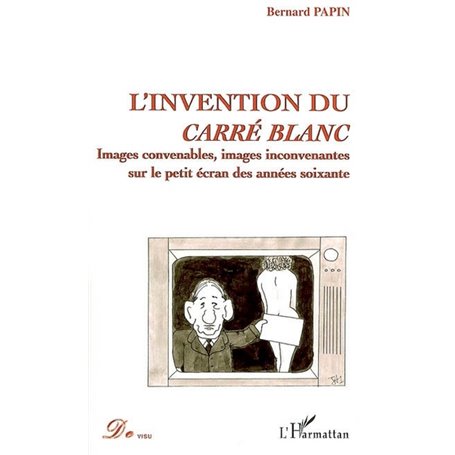 L'invention du carré blanc