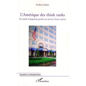 L'Amérique des think tanks