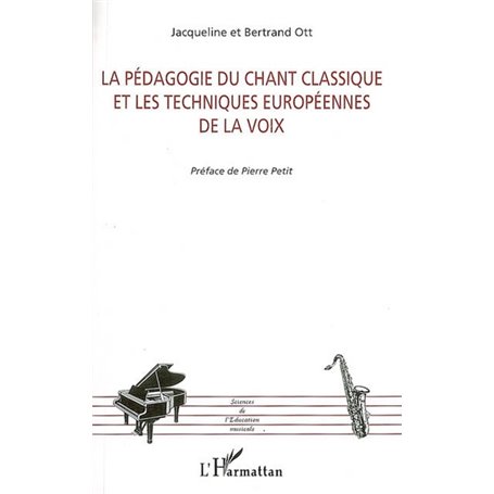 La pédagogie du chant classique et les techniques européennes de la voix