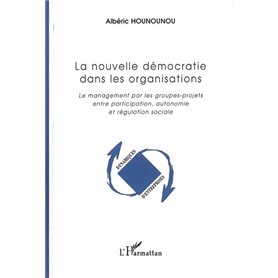 La nouvelle démocratie dans les organisations