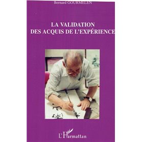 La validation des acquis de l'expérience