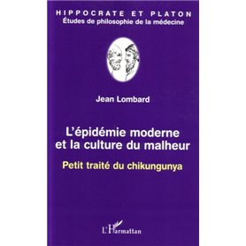 L'épidémie moderne et la culture du malheur