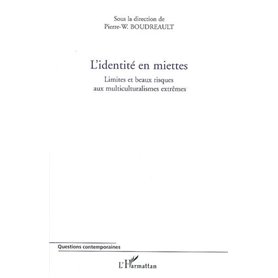 L'identité en miettes