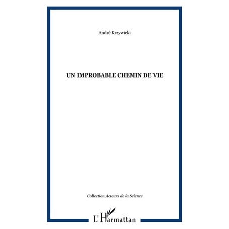 Un improbable chemin de vie