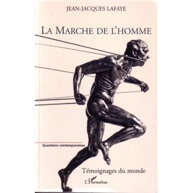 La marche de l'homme