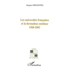 Les Universités françaises et la formation continue 1968-2002