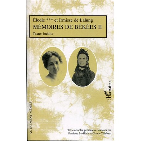 Mémoires de Békées II