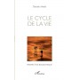 Le cycle de la vie