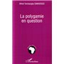 La polygamie en question