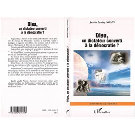 Dieu un dictateur converti a la démocratie