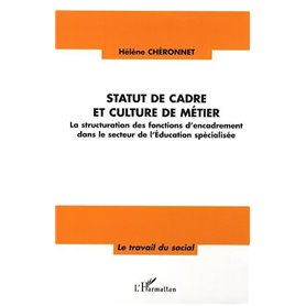 Statut de cadre et culture de métier