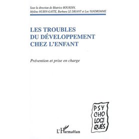 Les troubles du développement chez l'enfant