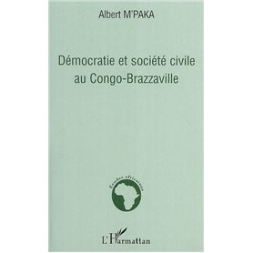 Démocratie et société civile au Congo-Brazzaville