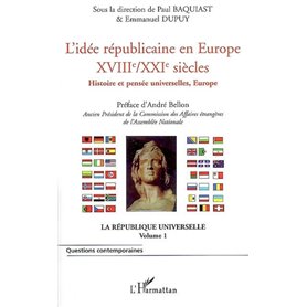 L'idée républicaine en Europe (XVIIIe-XXIe siècle)