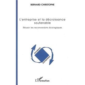 L'entreprise et la décroissance soutenable