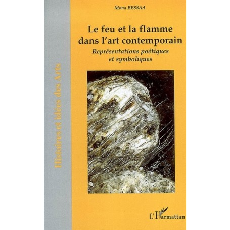 Le feu et la flamme dans l'art contemporain