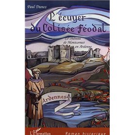 L'écuyer du Colisée féodal