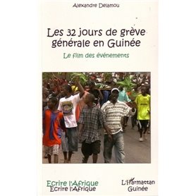 Les 32 jours de grève générale en Guinée