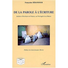 De la parole à l'écriture