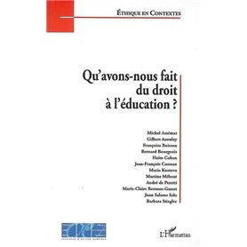 Qu'avons-nous fait du droit à l'éducation ?