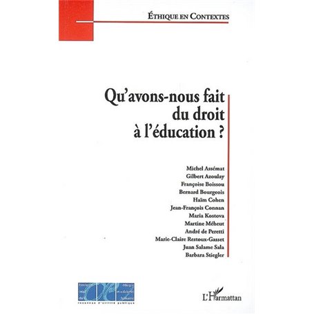 Qu'avons-nous fait du droit à l'éducation ?