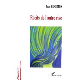 Récits de l'autre rive