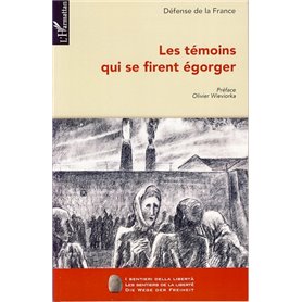 Les témoins qui se firent égorger