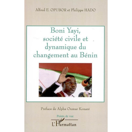 Boni Yayi, société civile et dynamique du changement au Bénin