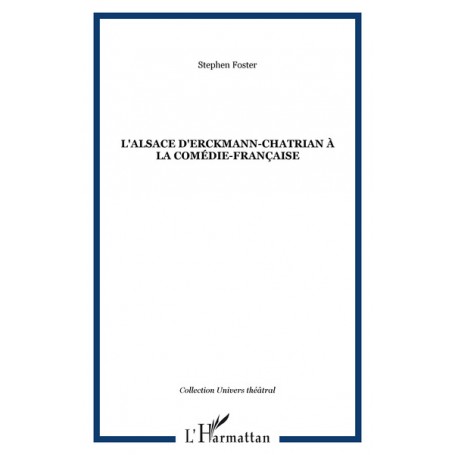 L'Alsace d'Erckmann-Chatrian à la Comédie-Française