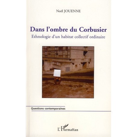 Dans l'ombre du Corbusier