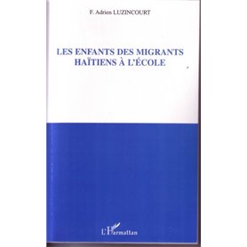 Les enfants des migrants Haïtiens à l'école