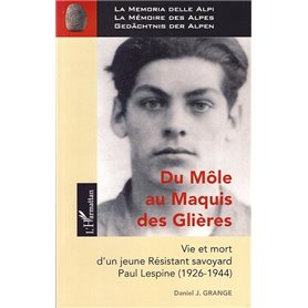 Du Môle au Maquis des Glières