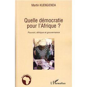 Quelle démocratie pour l'Afrique ?