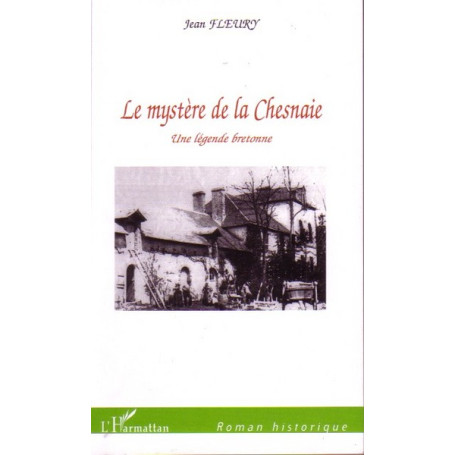 Le mystère de la Chesnaie