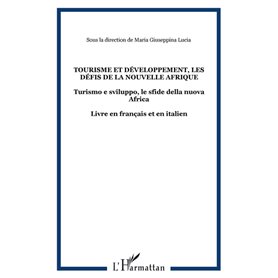 Tourisme et développement, les défis de la nouvelle Afrique