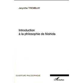 Introduction à la philosophie de Nishida