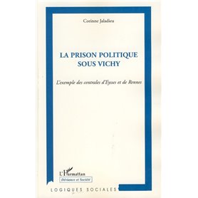 La prison politique sous Vichy